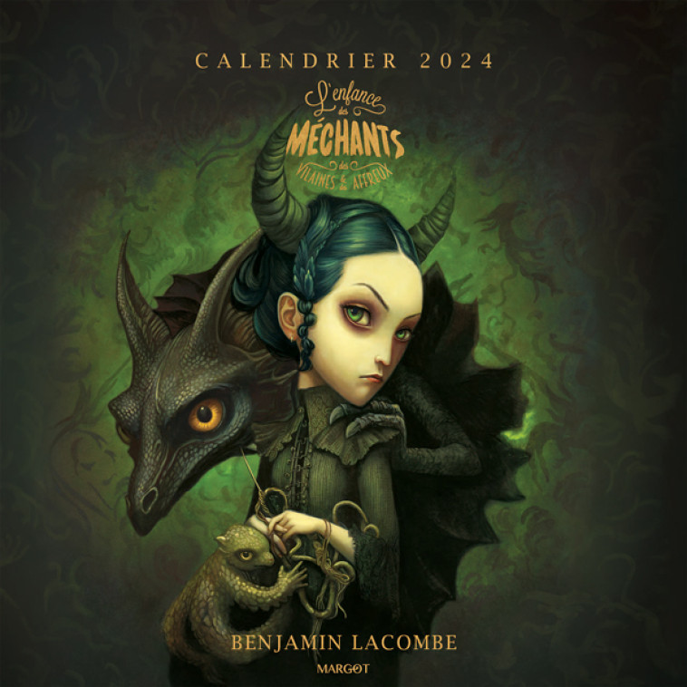 LE CALENDRIER DES MECHANTS 2024 - LACOMBE BENJAMIN - MARGOT