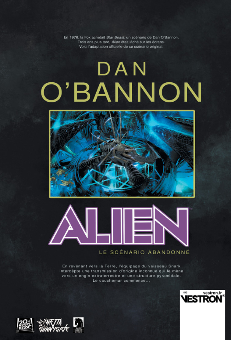 ALIEN PAR DAN O'BANNON, LE SCENARIO ABANDONNE - O'BANNON/SEIXAS - VESTRON