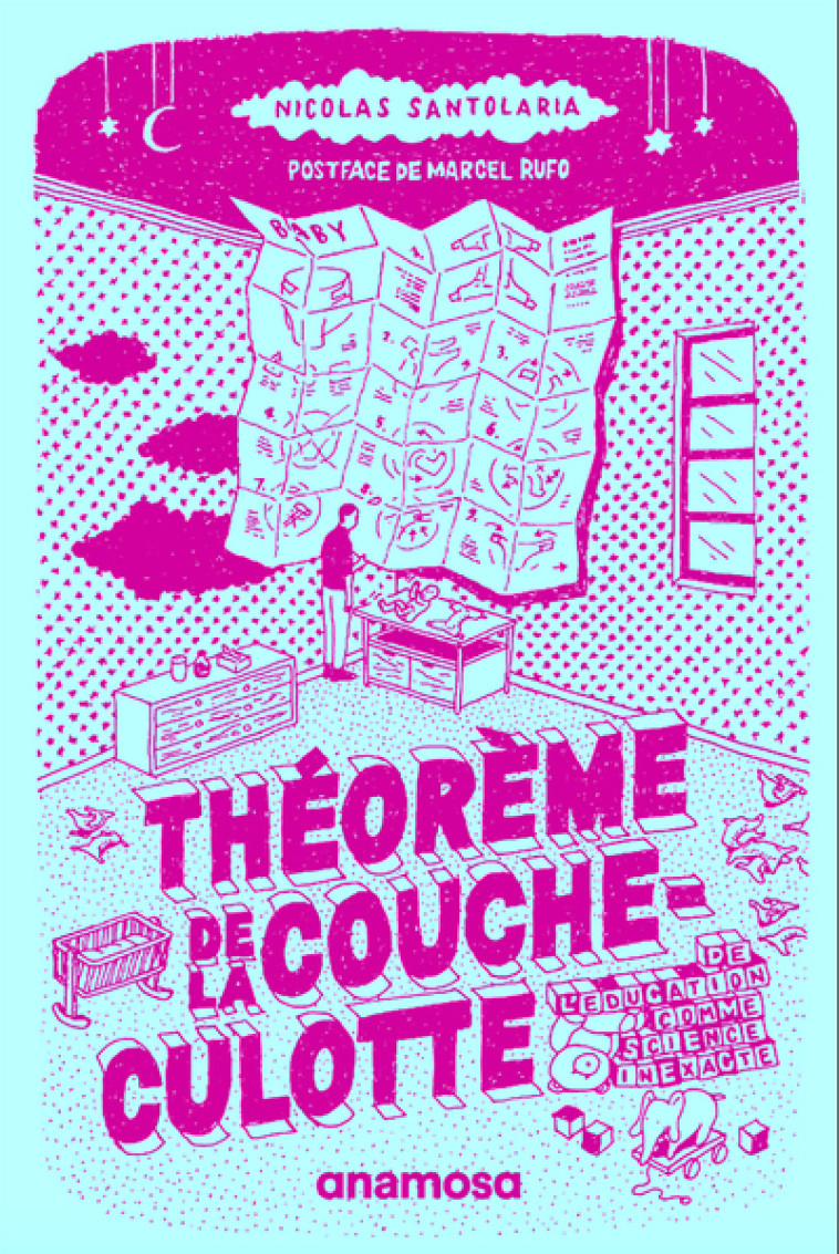 THEOREME DE LA COUCHE-CULOTTE - DE L'EDUCAT ION COMME SCIENCE INEXACTE - SANTOLARIA/CHIARA - ANAMOSA