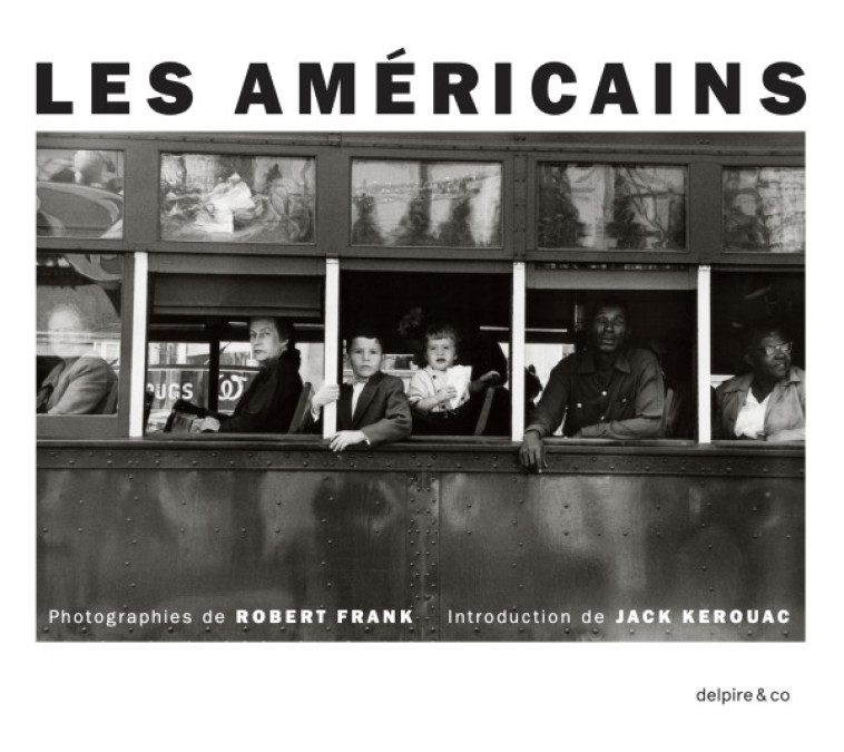 LES AMERICAINS - FRANK ROBERT - DELPIRE