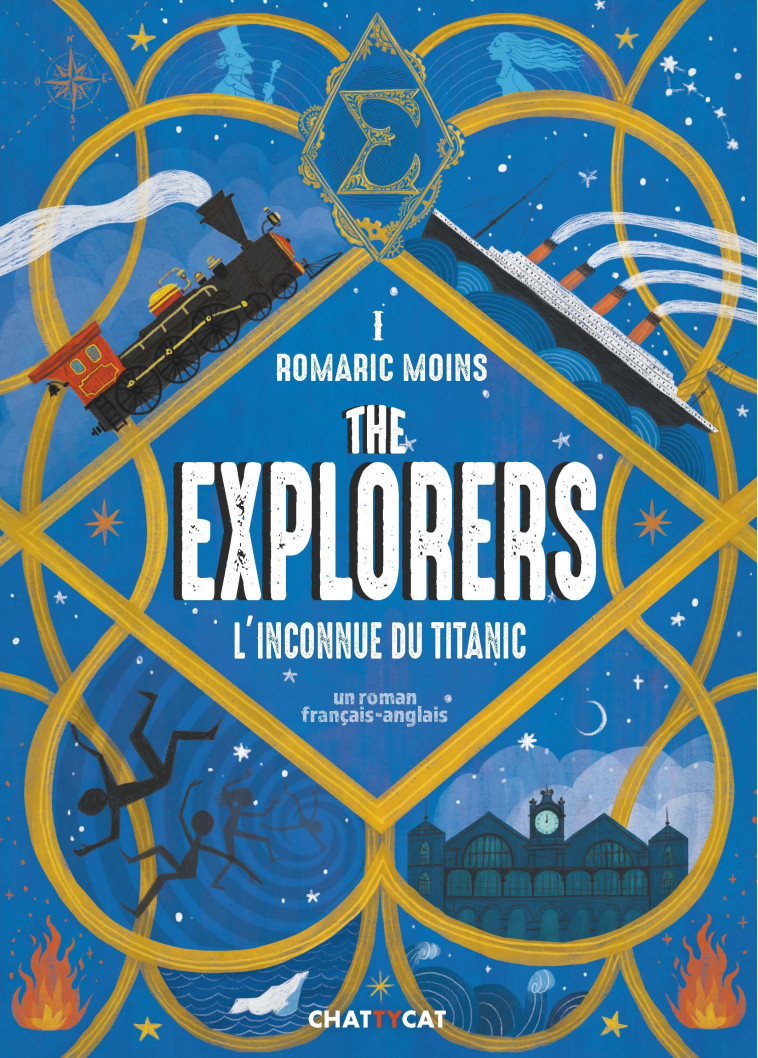 THE EXPLORERS : L'INCONNUE DU TITANIC - UN ROMAN FRANCAIS-ANGLAIS CASE 5 - MOINS/DUHAMEL - CHATTYCAT