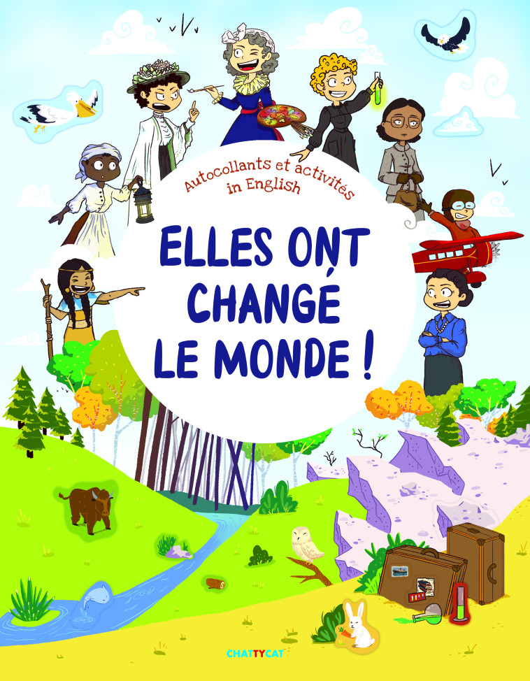 ELLES ONT CHANGE LE MONDE ! - AUTOCOLLANTS ET ACTIVITES IN ENGLISH - DOYEN IRENE - CHATTYCAT