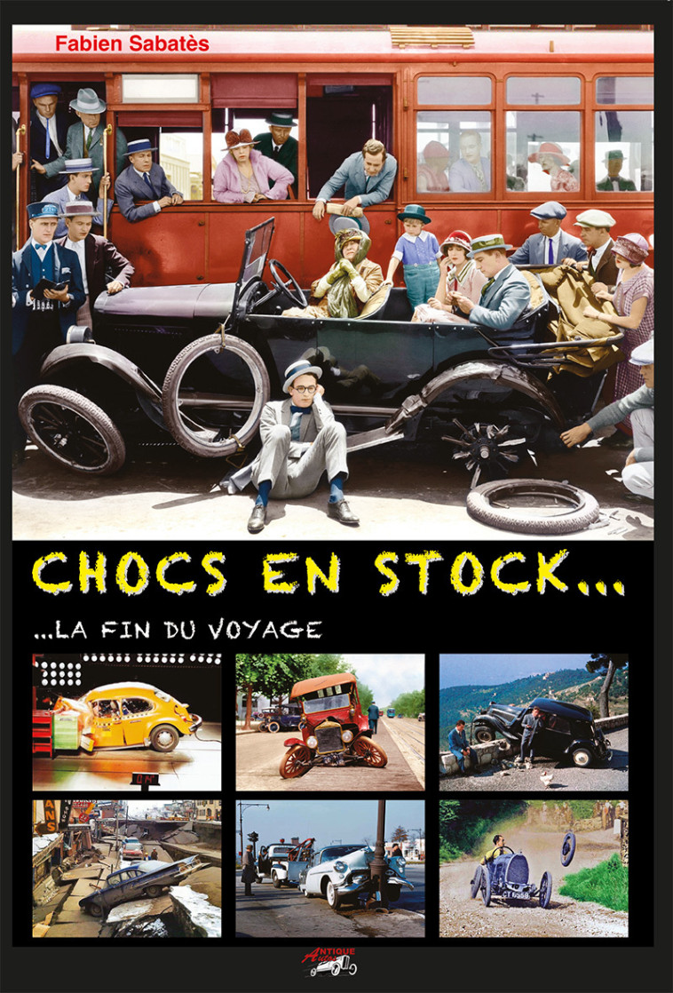 CHOCS EN STOCK - SABATES FABIEN - ANTIQUE AUTOS