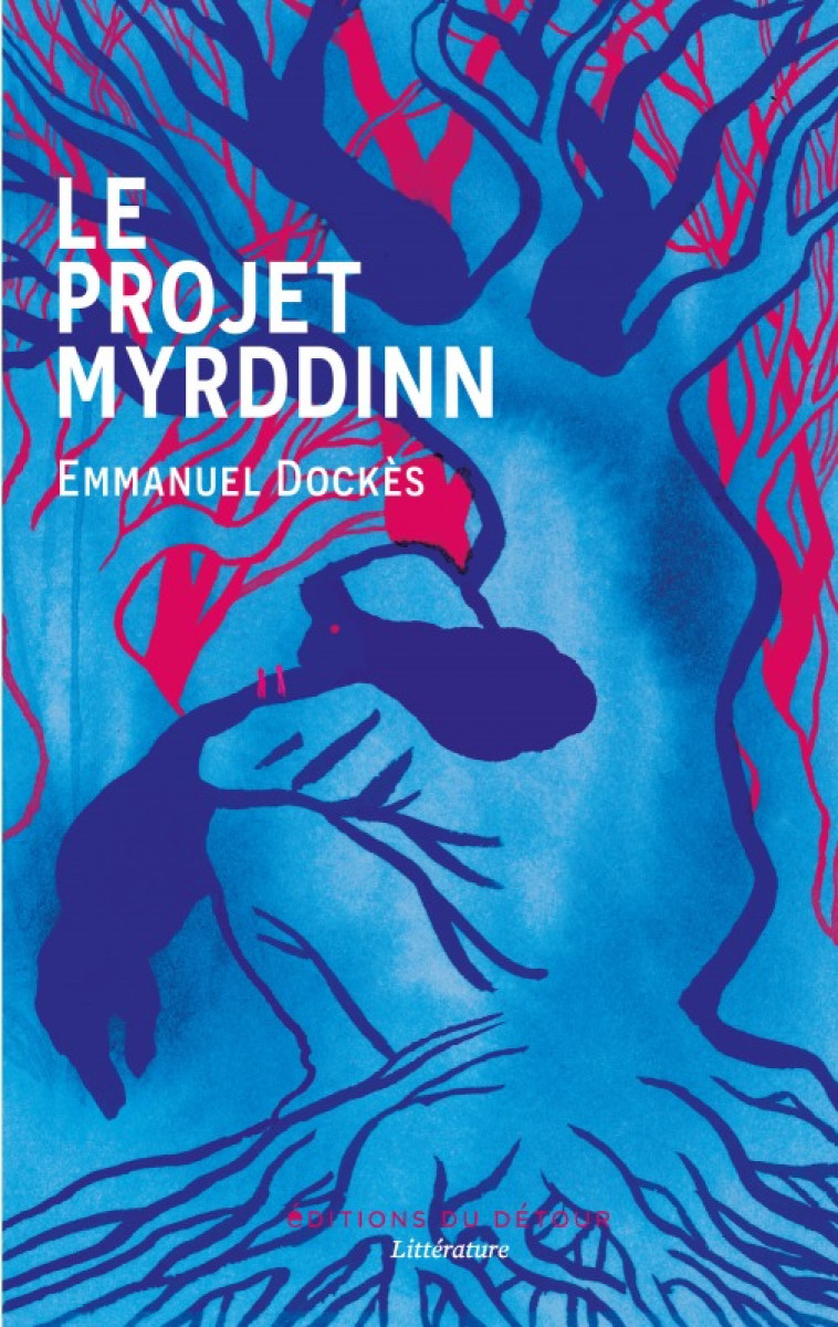 LE PROJET MYRDDINN - DOCKES EMMANUEL - ED DETOUR