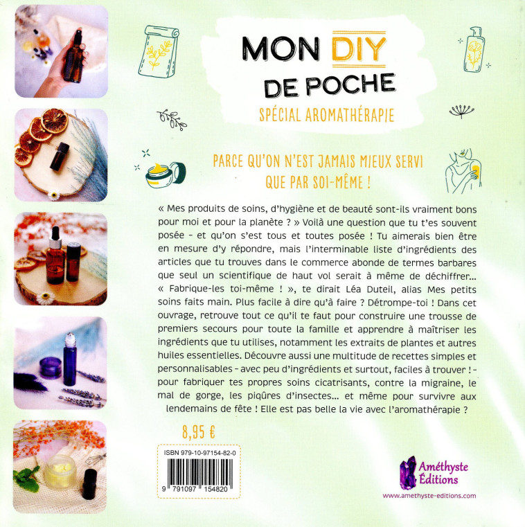 MON DIY DE POCHE - SPECIAL AROMATHERAPIE - MES PETITS SOINS FAI - AMETHYSTE ED