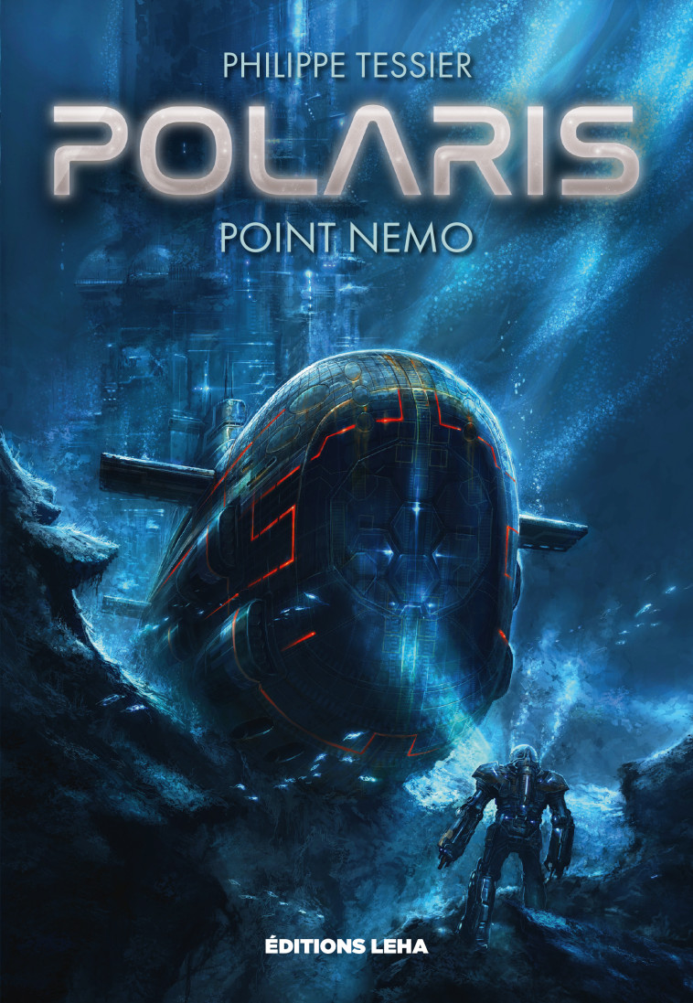 POLARIS POINT NEMO - TESSIER PHILIPPE - LEHA