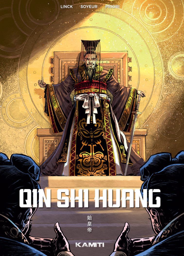 QIN SHI HUANG - LINCK/SOYEUR - KAMITI