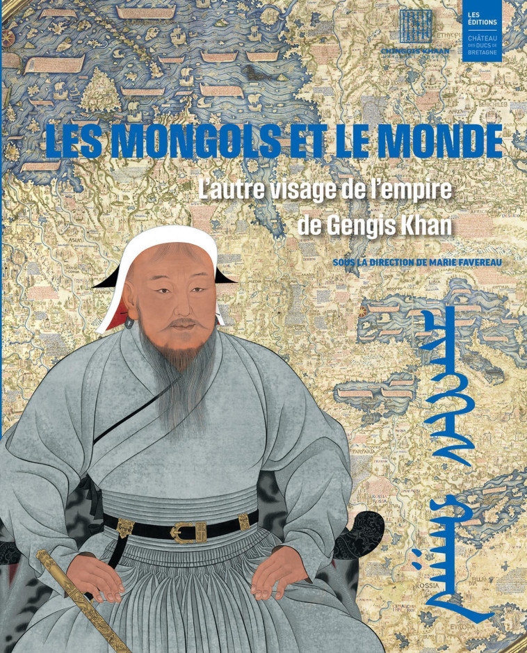 Les Mongols et le monde - Marie Favereau - PU RENNES