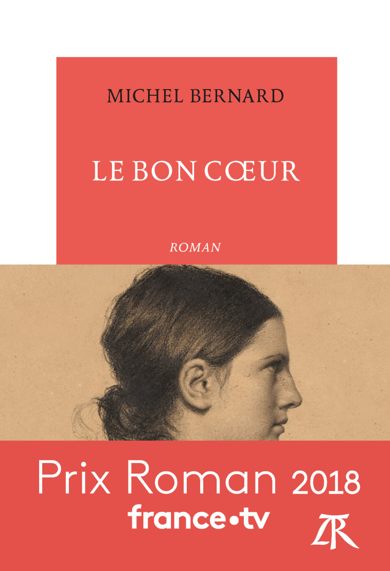 LE BON COEUR - BERNARD MICHEL - TABLE RONDE