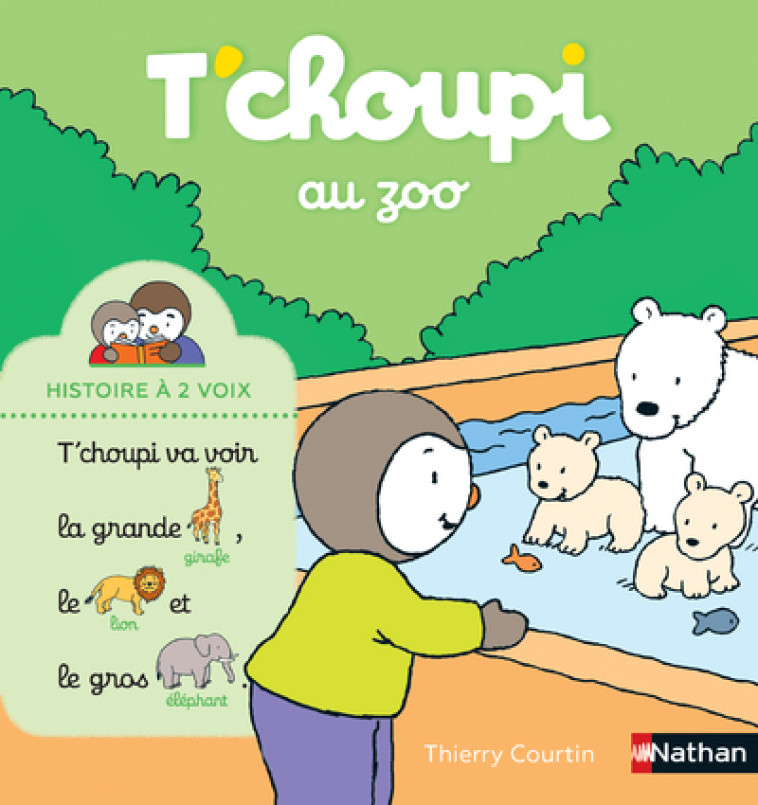 T'CHOUPI AU ZOO - COURTIN THIERRY - NATHAN