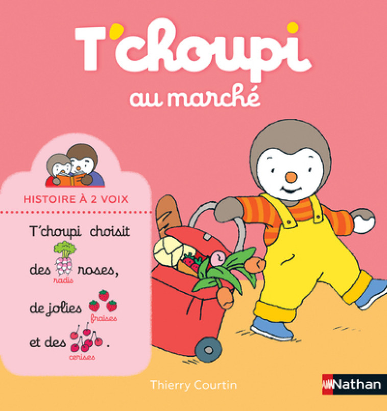 T'CHOUPI AU MARCHE - COURTIN THIERRY - NATHAN