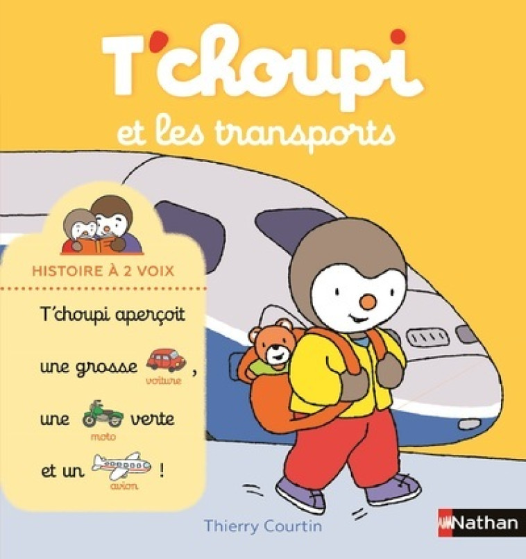 T'CHOUPI ET LES TRANSPORTS - COURTIN THIERRY - NATHAN