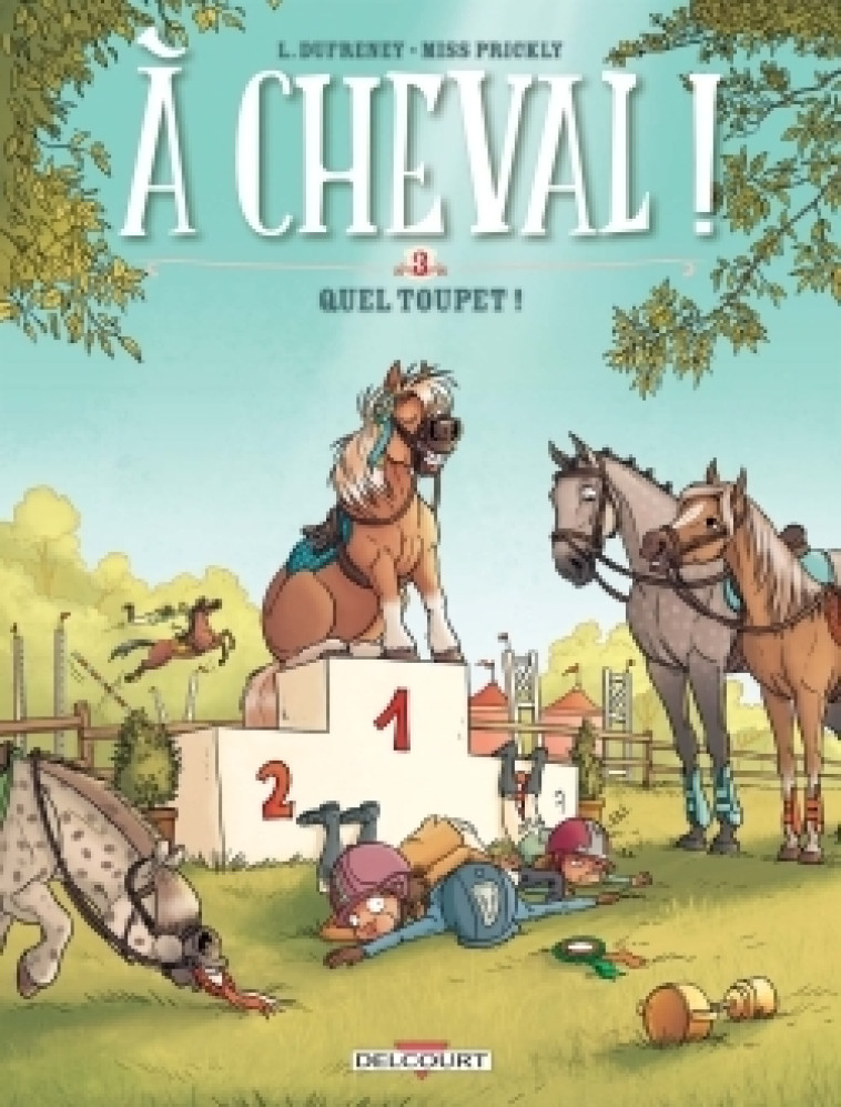 A CHEVAL ! T03 - DUFRENEY-L+MISSPRICK - DELCOURT