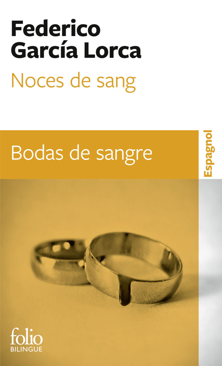 Noces de sang/Bodas de sangre - Federico GARCIA LORCA - FOLIO