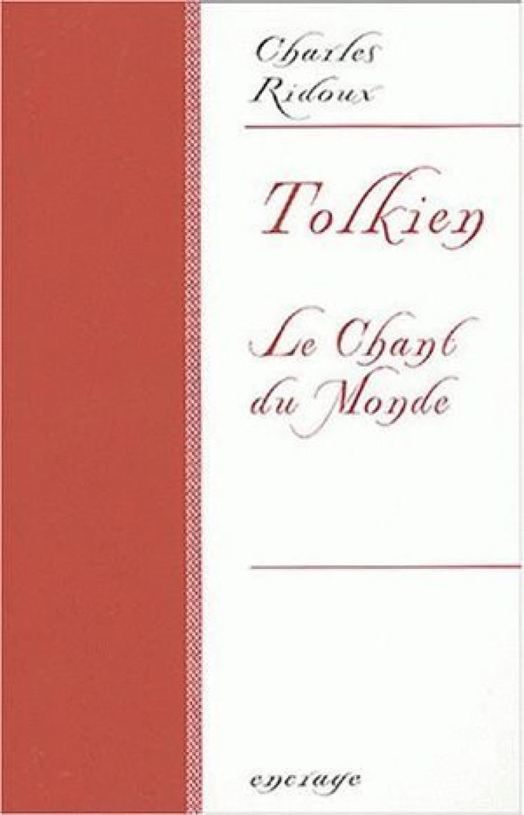 Tolkien - Charles Ridoux - BELLES LETTRES