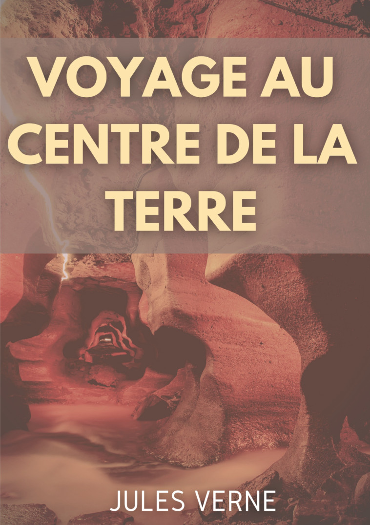 Voyage au centre de la Terre - Jules Verne - BOOKS ON DEMAND