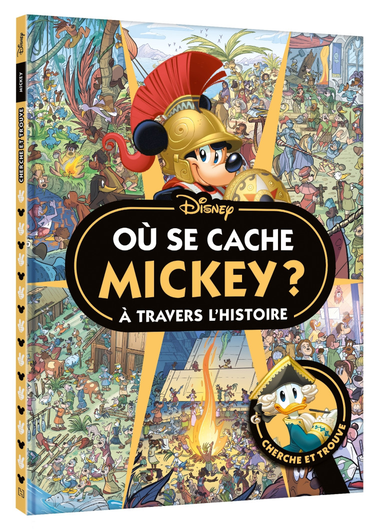 MICKEY - OU SE CACHE MICKEY A TRAVERS L'HISTOIRE ? CHERCHE ET TROUVE - XXX - DISNEY HACHETTE