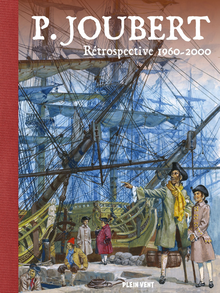 PIERRE JOUBERT - RETROSPECTIVE 1960-2000 - JOUBERT PIERRE - PLEIN VENT