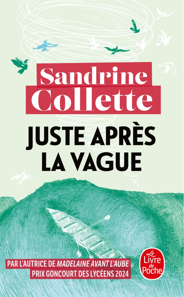 Juste après la vague - Sandrine Collette - LGF