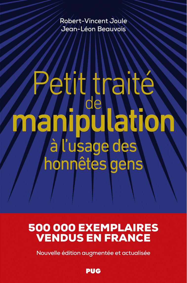 Petit traité de manipulation à l'usage des honnêtes gens - Ned - Jean-Léon Beauvois - PU GRENOBLE