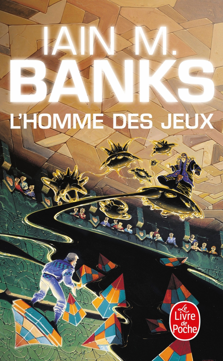 L'Homme des jeux (Cycle de la Culture, Tome 1) - Gérard Klein - LGF