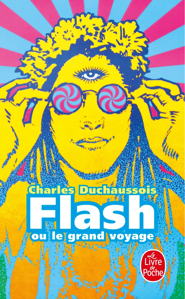 Flash ou le Grand Voyage - Charles Duchaussois - LGF