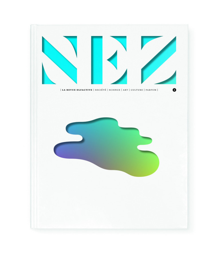 Nez - numéro 2 La revue olfactive - Jeanne Doré - NEZ EDITIONS