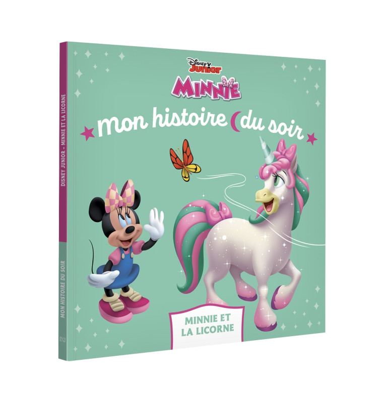 MINNIE - Mon Histoire du soir - Minnie et la licorne du jour - Disney Junior - XXX - DISNEY HACHETTE