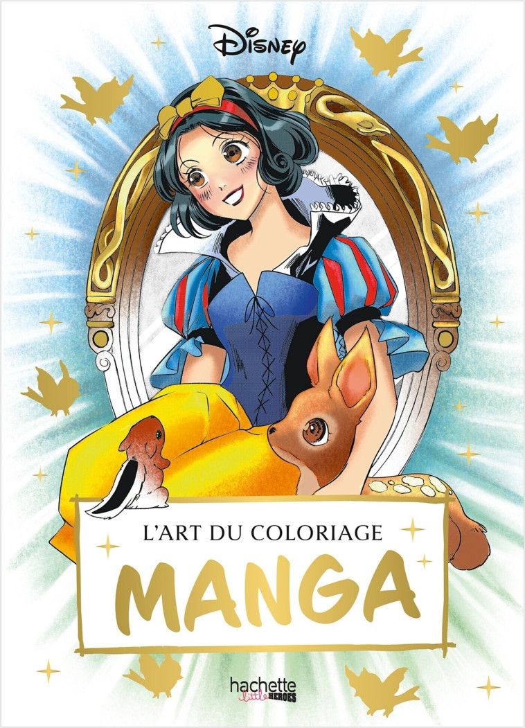 L'art du coloriage Disney - Manga -  Disney Collectif - HACHETTE HEROES