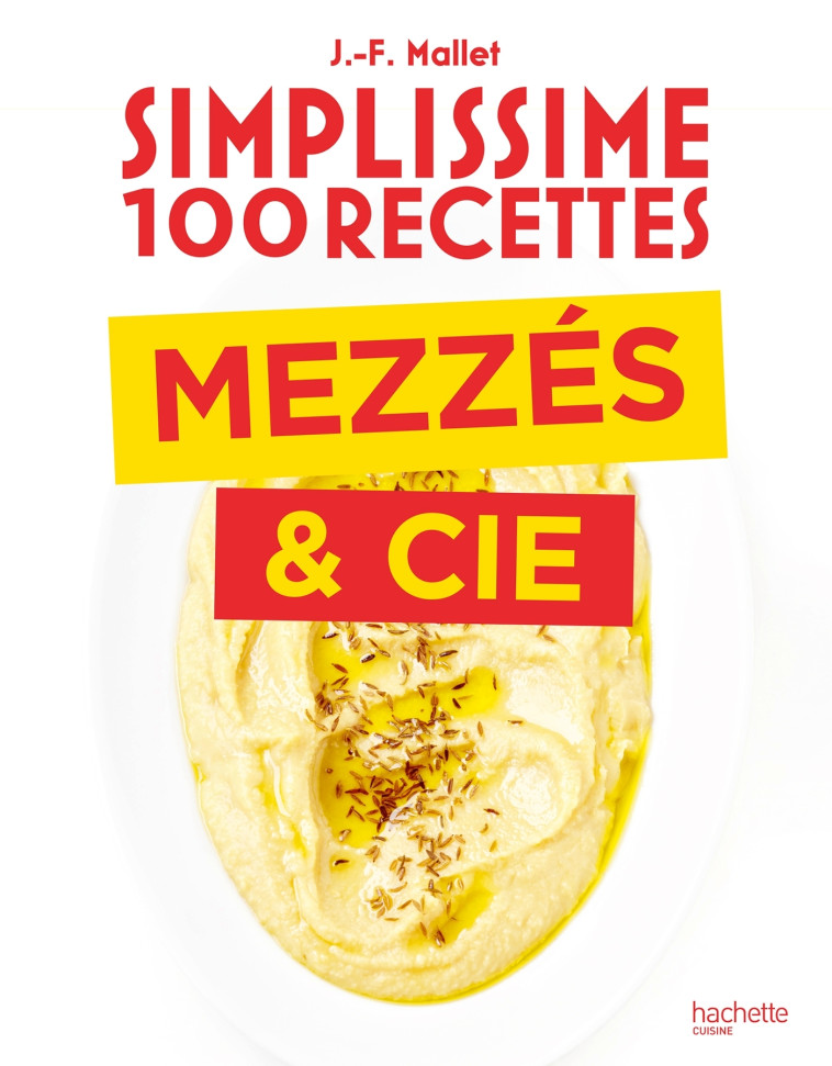 Mezzés & Cie - Jean-François Mallet - HACHETTE PRAT