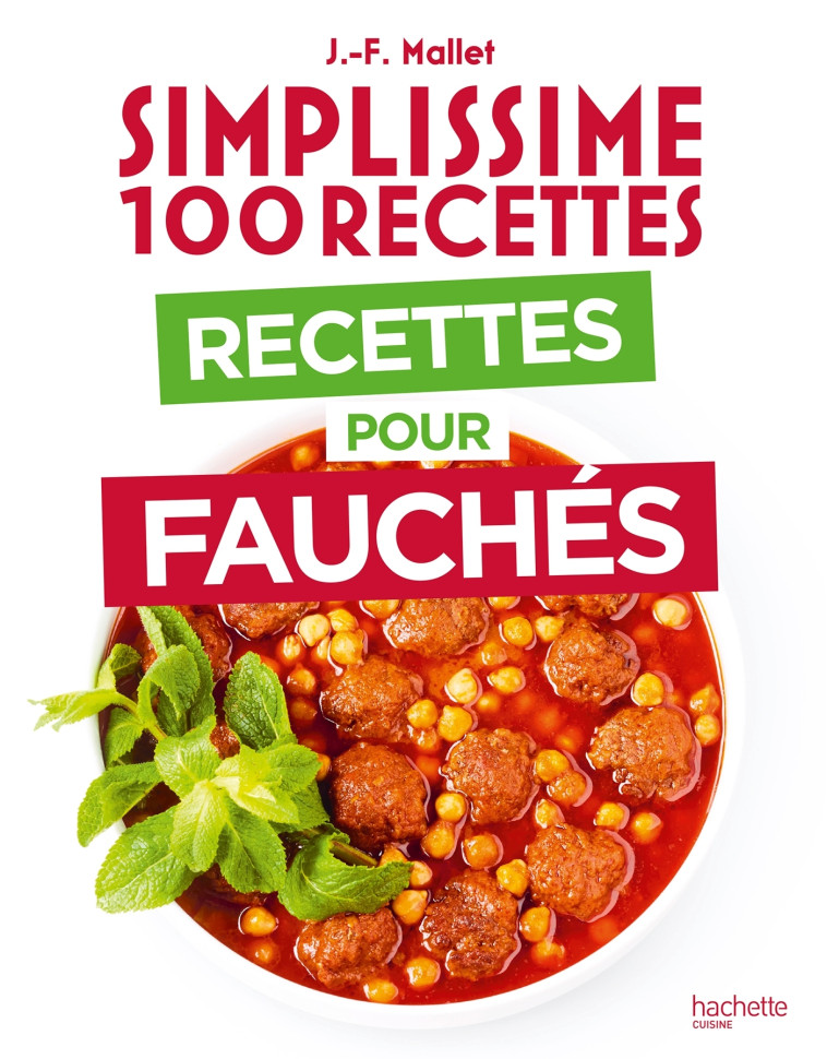 Recettes pour fauchés - Jean-François Mallet - HACHETTE PRAT