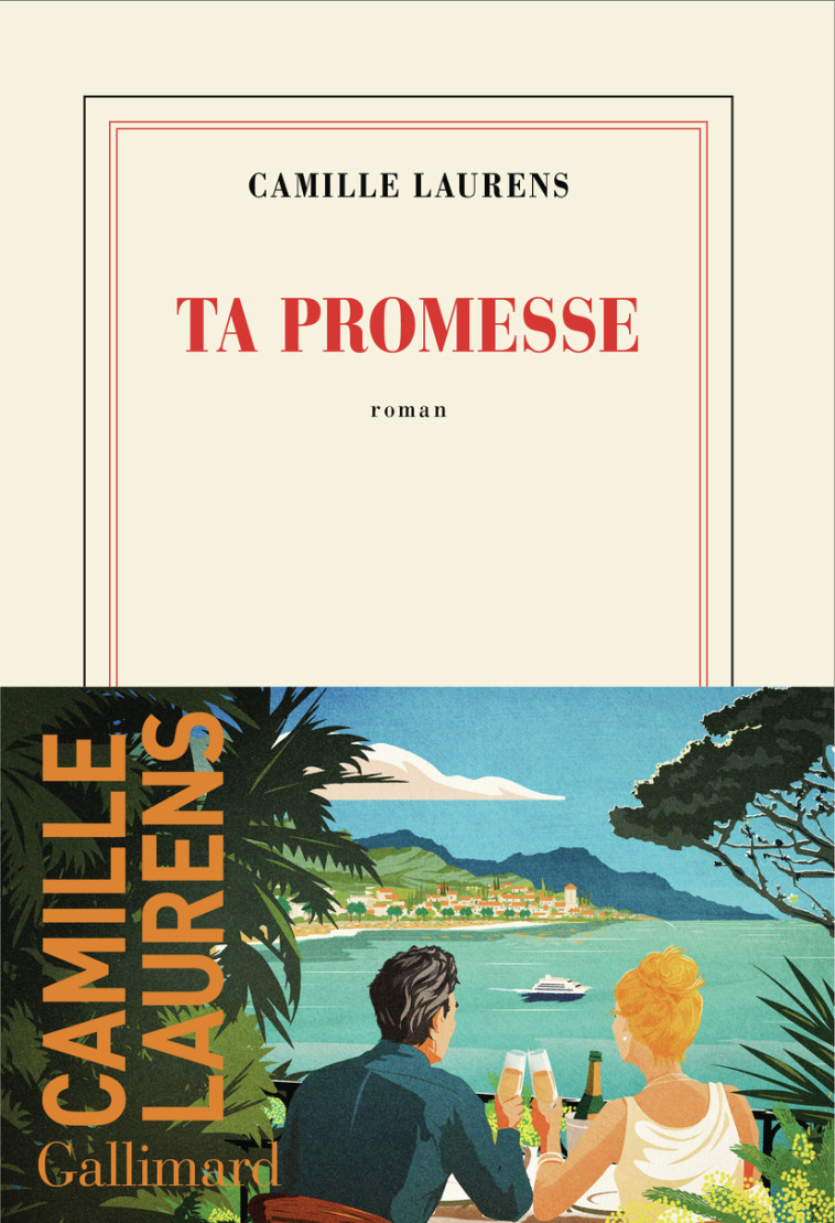 Ta promesse -  CAMILLE LAURENS - GALLIMARD