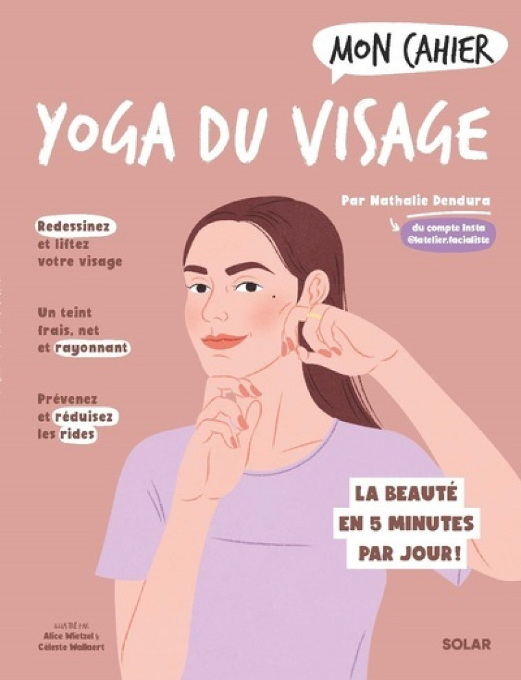 Mon cahier Yoga du visage - Nathalie Dendura - SOLAR