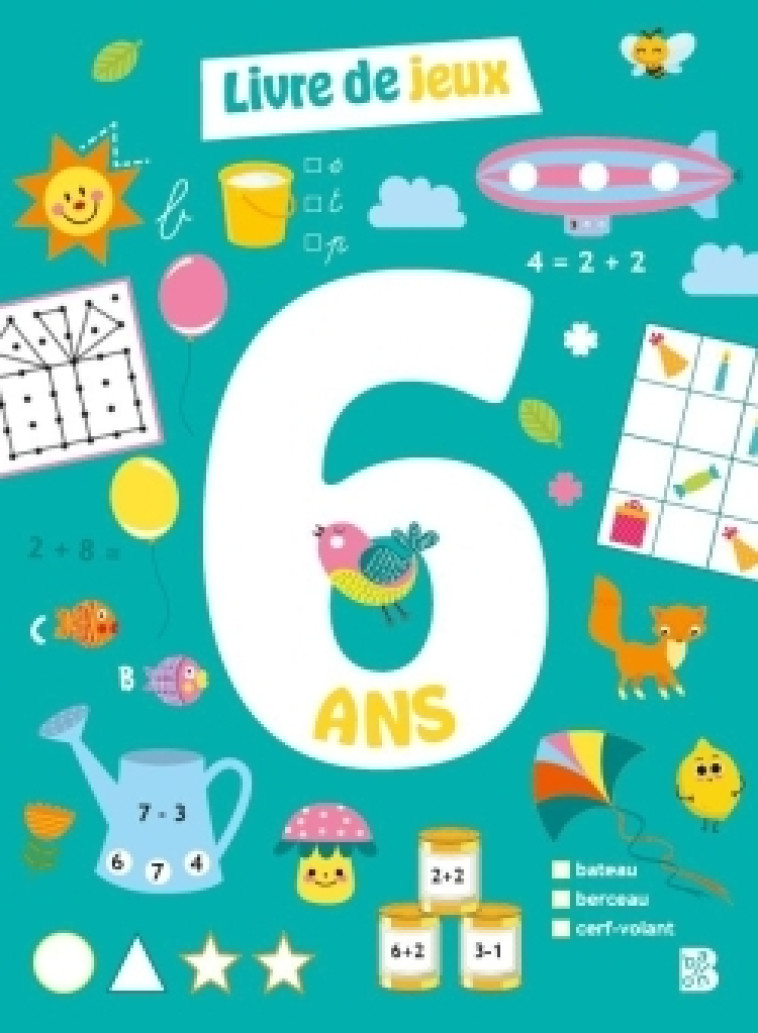 Le livre de jeux : 6 ans - XXX - BALLON