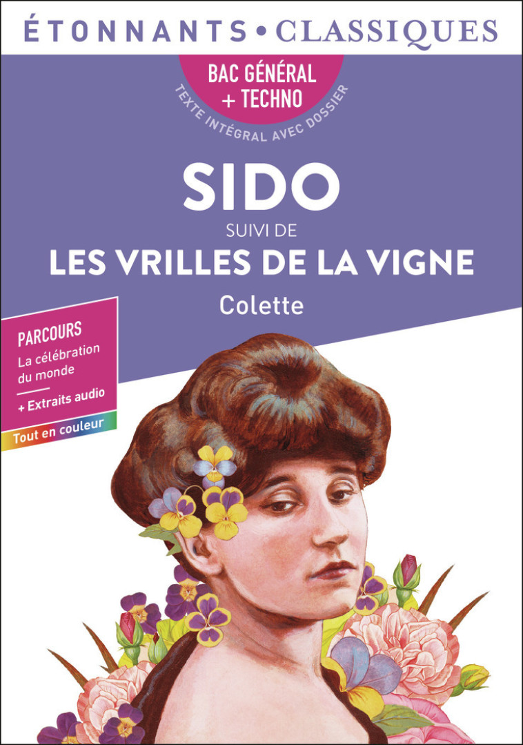 Sido suivi de Les Vrilles de la vigne - Bac 2025 -  Colette - FLAMMARION