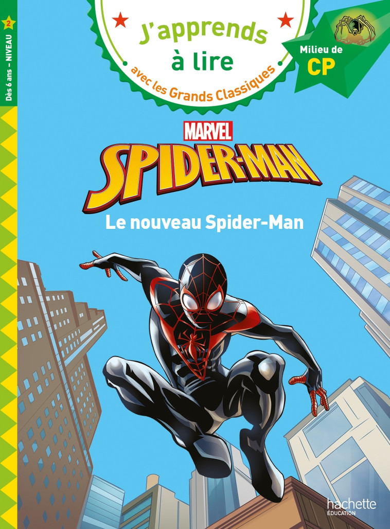 Disney - Marvel - Le nouveau Spider-Man, CP Niveau 2 - Isabelle Albertin - HACHETTE EDUC