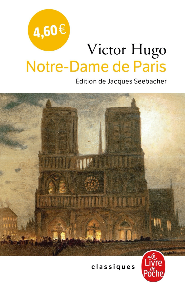 Notre-Dame de Paris - Victor Hugo - LGF