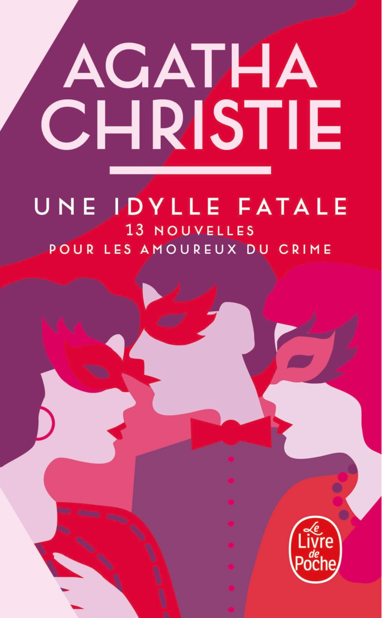 Une idylle fatale - Agatha Christie - LGF