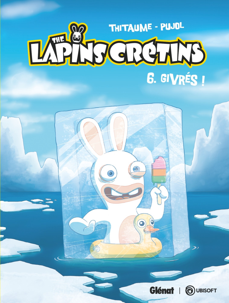 The Lapins Crétins - Tome 06 -  Thitaume - GLENAT