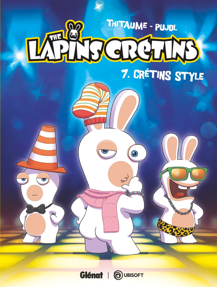 The Lapins Crétins - Tome 07 -  Thitaume - GLENAT