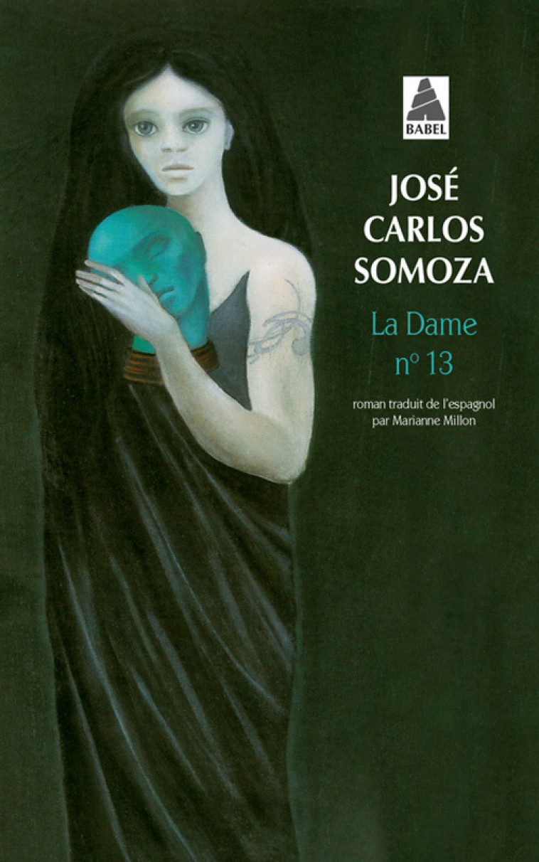 La Dame n° 13 - José Carlos Somoza - ACTES SUD