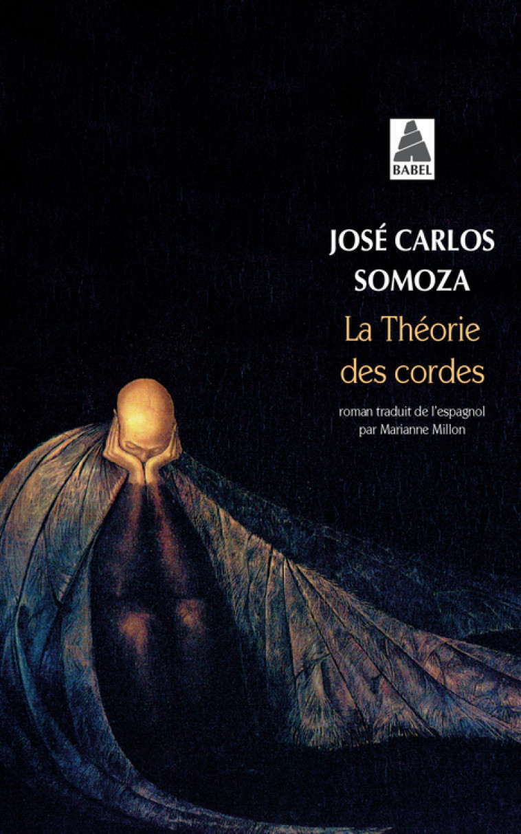 La Théorie des cordes - José Carlos Somoza - ACTES SUD