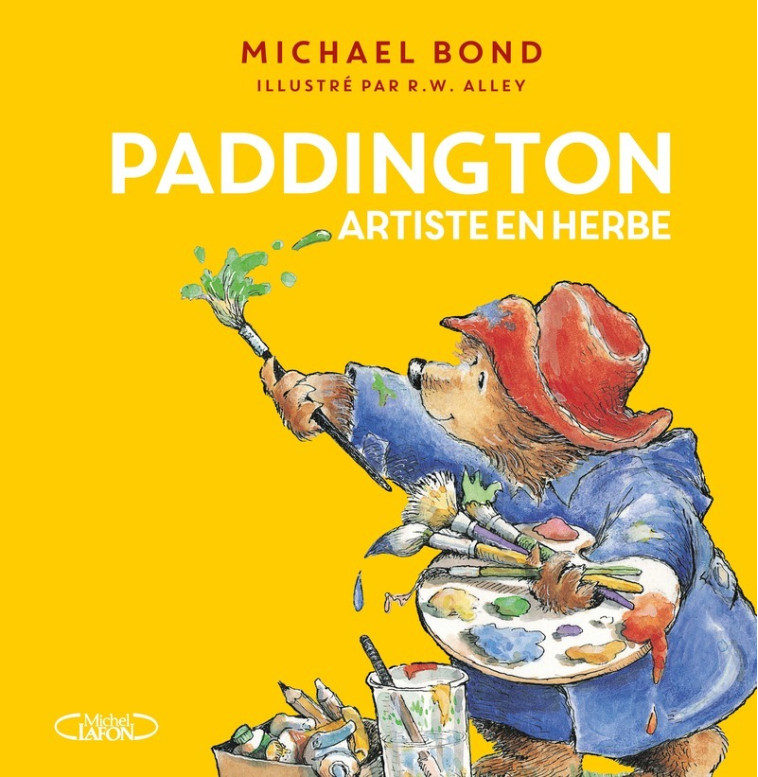 Paddington artiste en herbe - Michael Bond - MICHEL LAFON