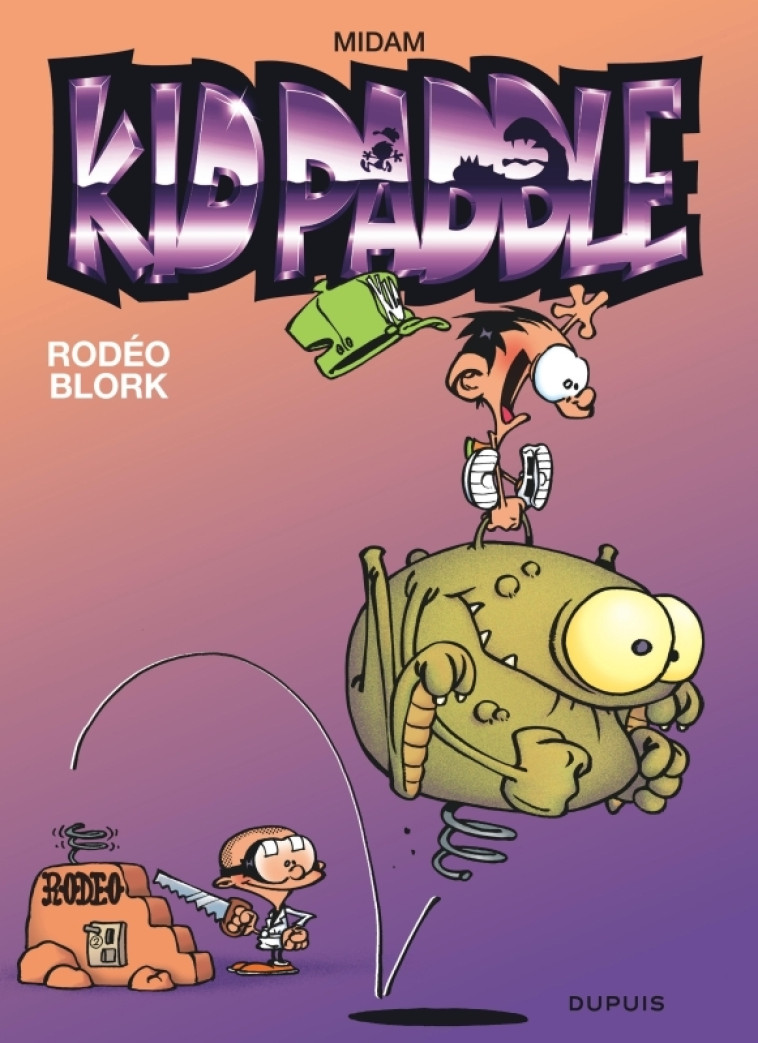 Kid Paddle - Tome 6 - Rodéo blork -  Midam - DUPUIS