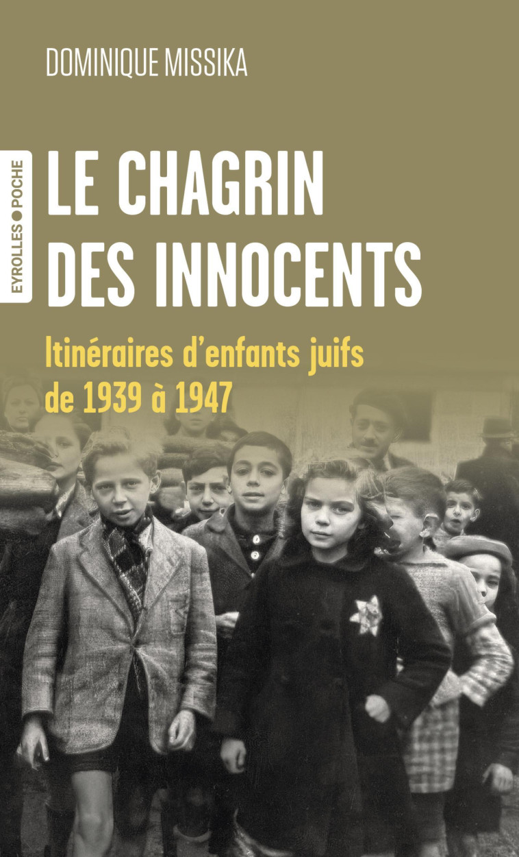 Le chagrin des innocents - Dominique Missika - EYROLLES