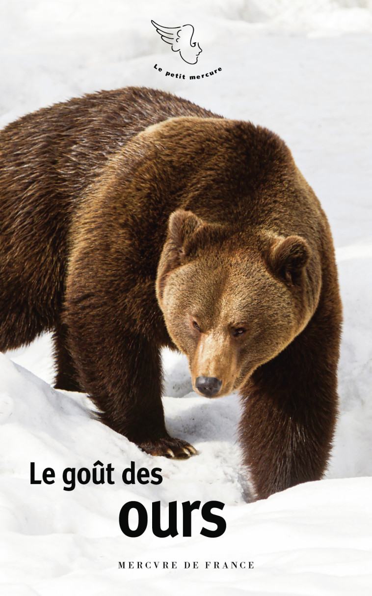 Le goût des ours -  Collectifs - MERCURE DE FRAN