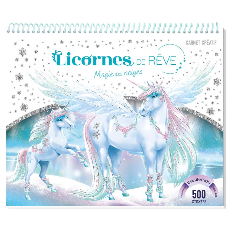 Licornes de rêve - Carnet créatif - Magie des neiges nouvelle édition - Christine Alcouffe - PLAY BAC