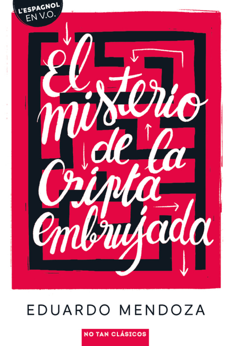 El misterio de la cripta embrujada - Eduardo Mendoza - BELIN EDUCATION