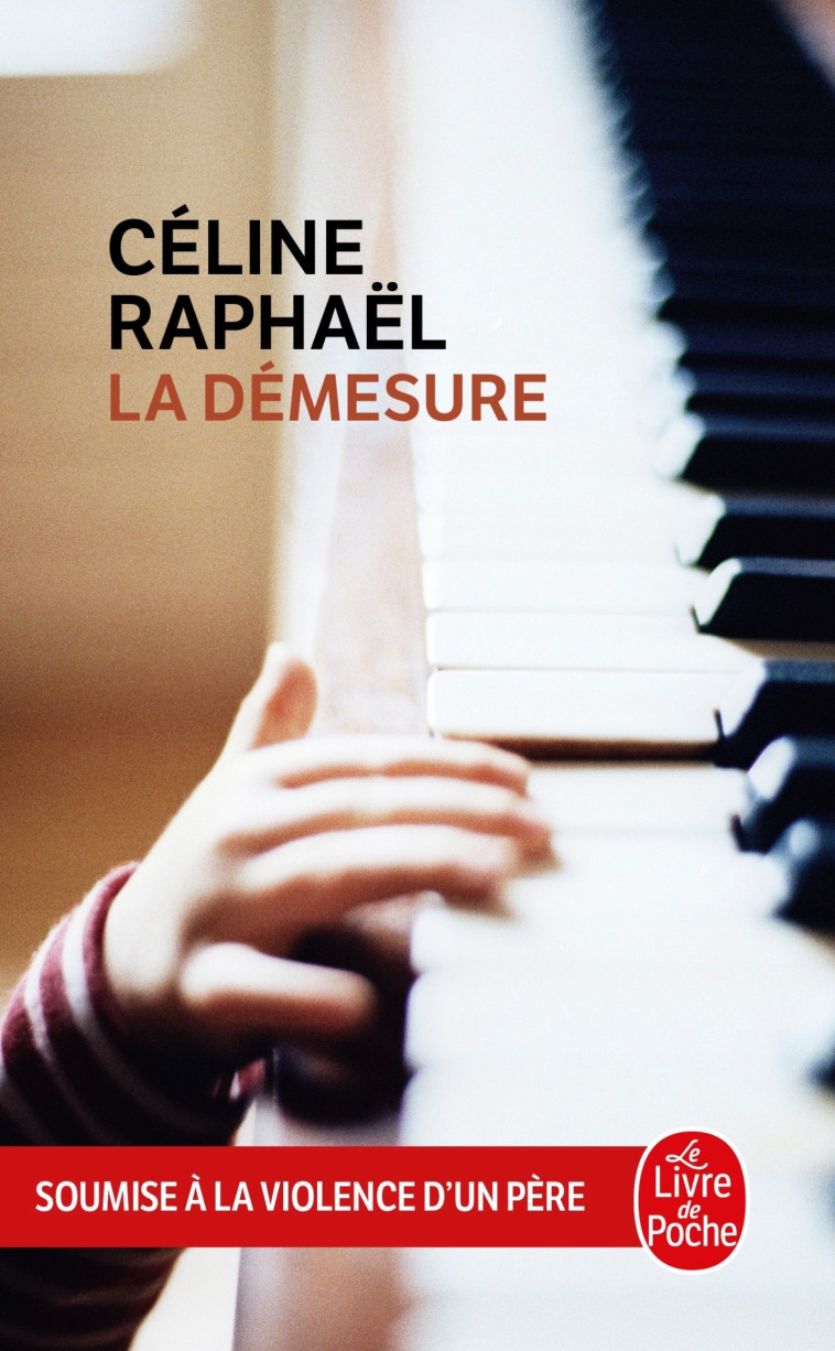 La Démesure - Céline Raphaël - LGF