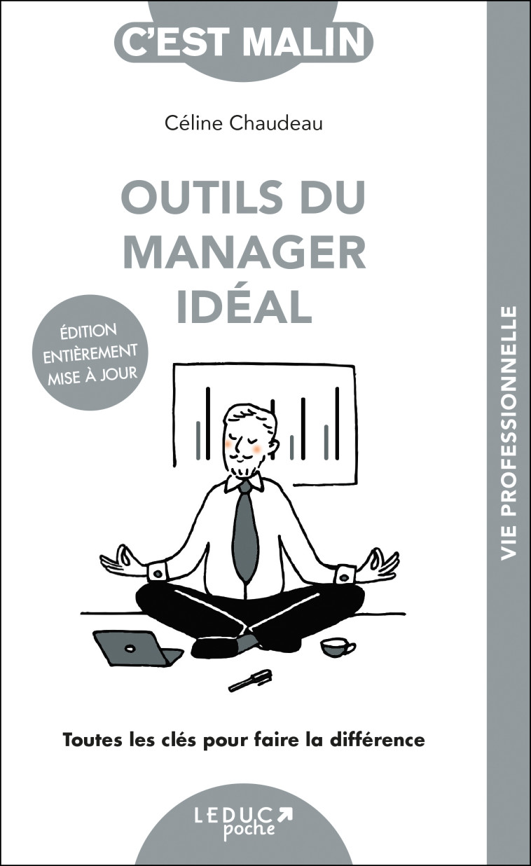 Outils du manager idéal, c'est Malin ! - CELINE CHAUDEAU - LEDUC